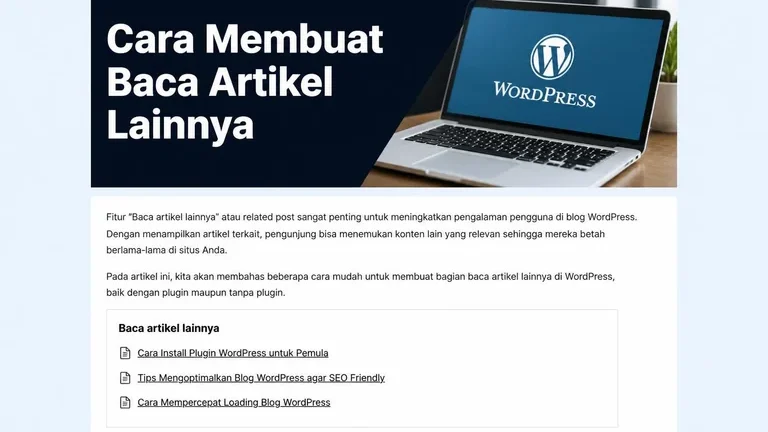 Related Post: Cara Membuat Baca Artikel Lainnya di WordPress